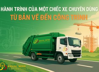 🚛 HÀNH TRÌNH CỦA MỘT CHIẾC XE CHUYÊN DÙNG – TỪ BẢN VẼ ĐẾN CÔNG TRÌNH