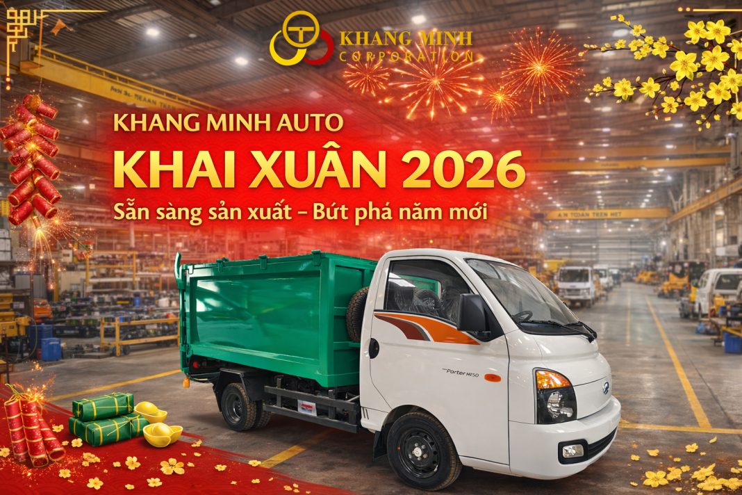 🎉🚀 KHANG MINH AUTO KHAI XUÂN 2026 – TĂNG TỐC SẢN XUẤT, BỨT PHÁ DOANH SỐ, ĐỒNG HÀNH PHÁT TRIỂN 🚀🎉